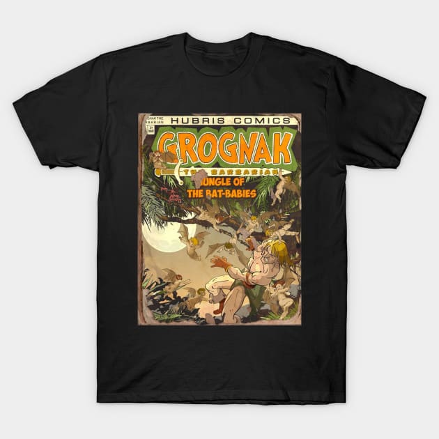 GROGNAK THE BARBARIAN Jungle Of The Bat Babies T-Shirt by YourStyleB